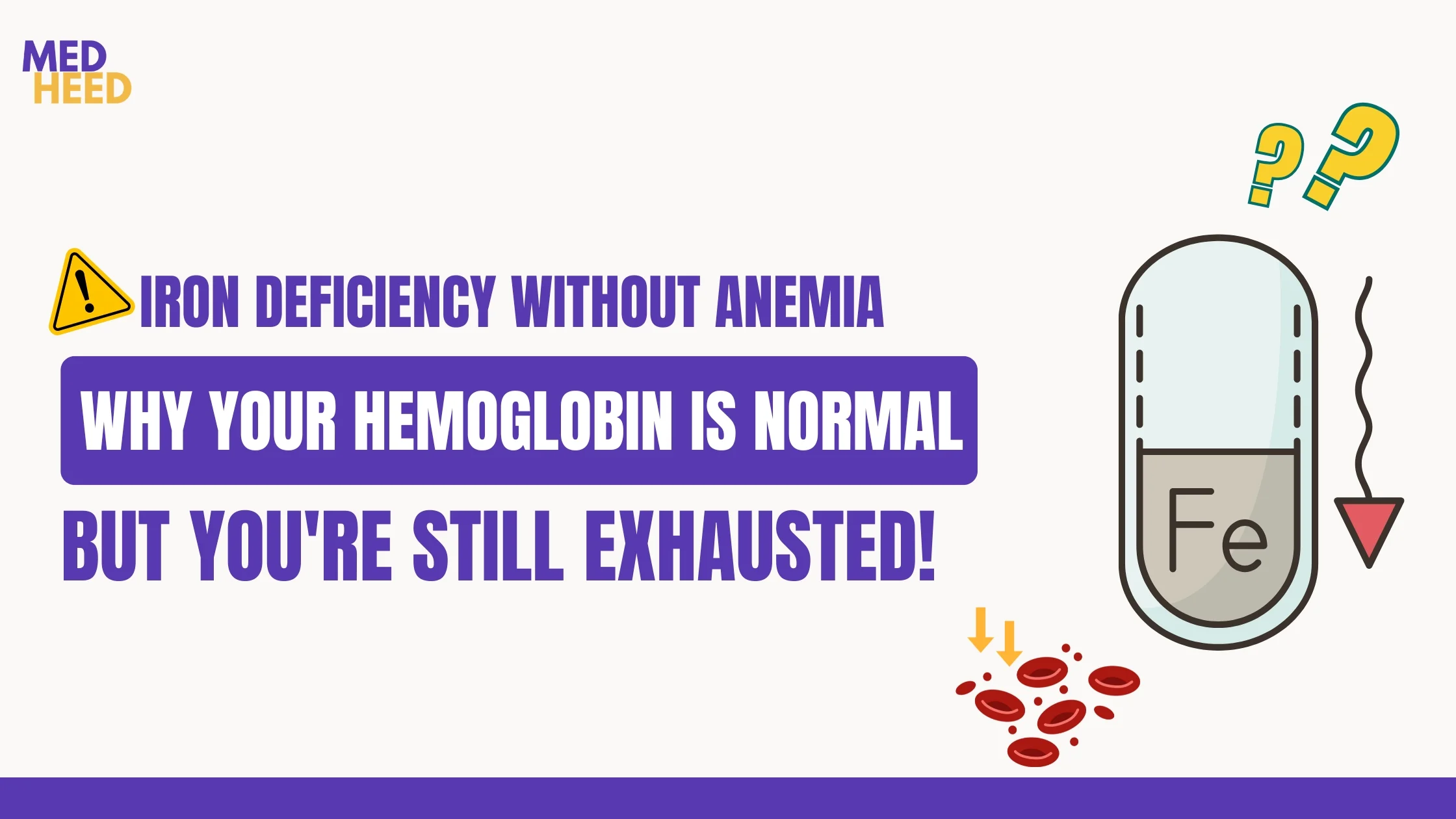 Iron Deficiency Without Anemia: Why You're Exhausted but "Normal" | Medheed